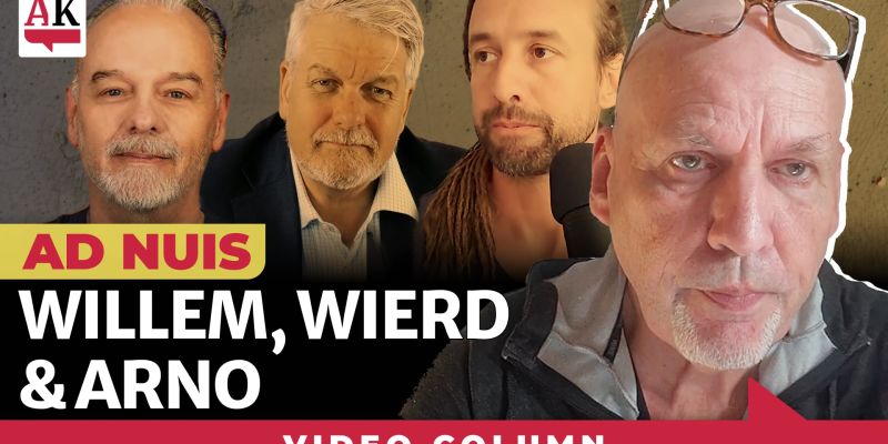 Willem, Wierd, Arno | Column Ad Nuis